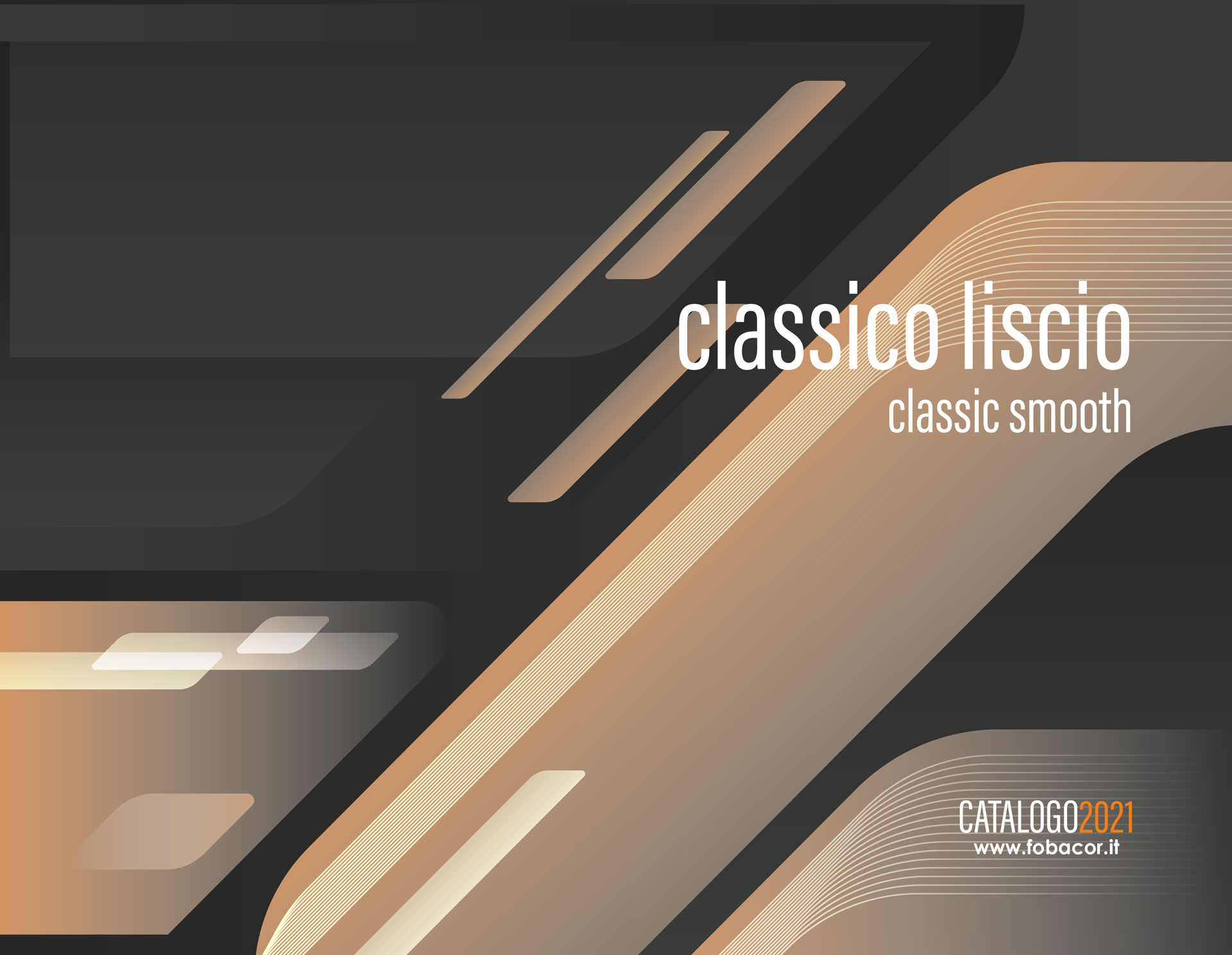 Classico Liscio | Classic Smooth